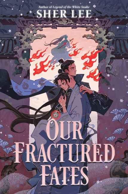 Our Fractured Fates by Sher Lee, 9780063327245