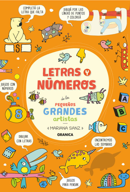 Letras y números de los pequeños grandes artistas / Letter and Numbers with the Little Big Artists (Spanish Edition) by Mariana Sanz, 9786316544179