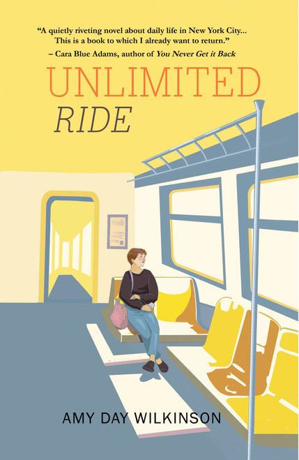 Unlimited Ride by Amy Day Wilkinson, Amy Day Wilkinson, 9781646038299