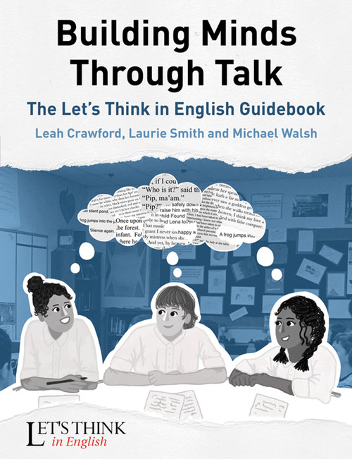 Building Minds Through Talk (The Let's Think in English Guidebook) by Leah Crawford, 9781785838095