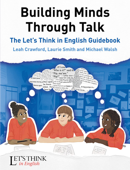 Building Minds Through Talk (The Let's Think in English Guidebook) by Leah Crawford, 9781785838095