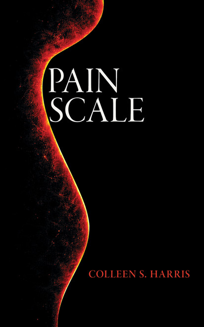 Pain Scale by Colleen S. Harris, 9781947976900