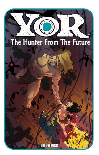 Yor: The Hunter from the Future TPB by Ray Collins, Juan Zanotto, 9781955929462