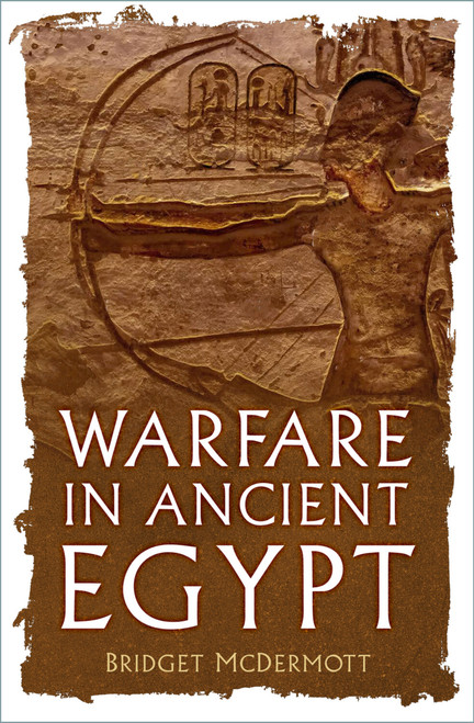 Warfare in Ancient Egypt by Bridget McDermott, 9781837052240