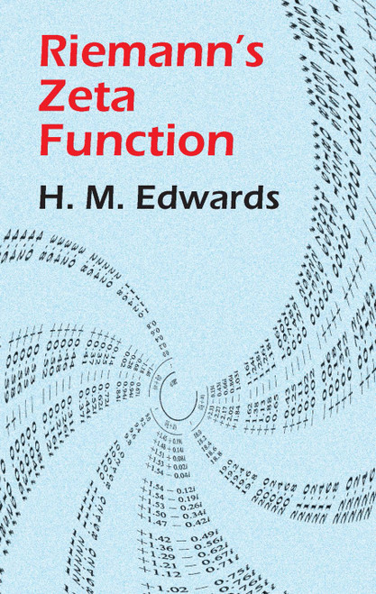 Riemann's Zeta Function by H. M. Edwards, 9780486417400