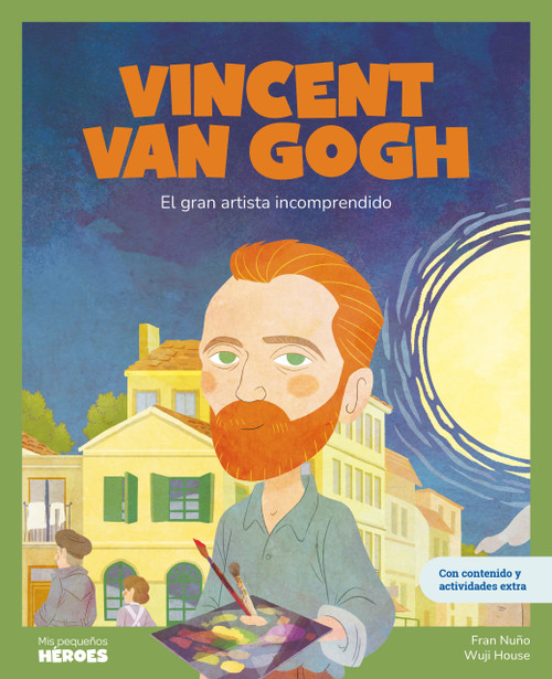 Vincent Van Gogh (Spanish Edition) by Fran Nuño, Eduardo Acín Dal Maschio, Wuji House, 9788418139246