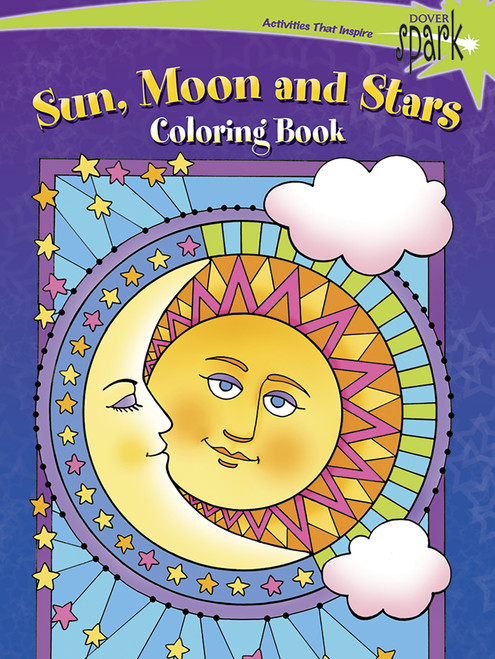 SPARK Sun, Moon and Stars Coloring Book by Maggie Swanson, 9780486802169