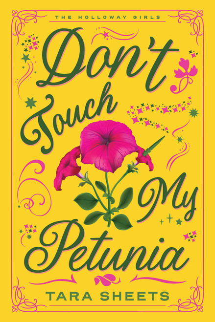 Don't Touch My Petunia by Tara Sheets, 9781420158199