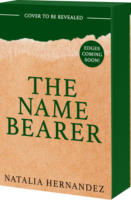 The Name Bearer by Natalia Hernandez, 9781682818305