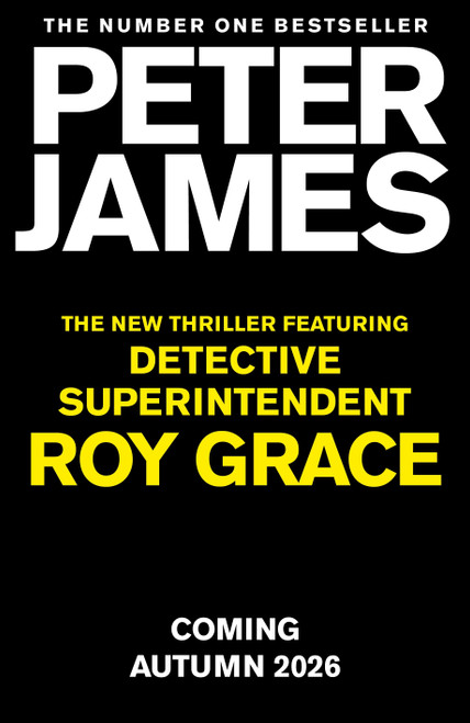 The New Roy Grace Thriller by Peter James, 9781037416422