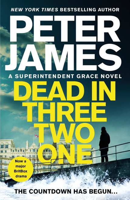Dead in Three Two One by Peter James, 9781037416422