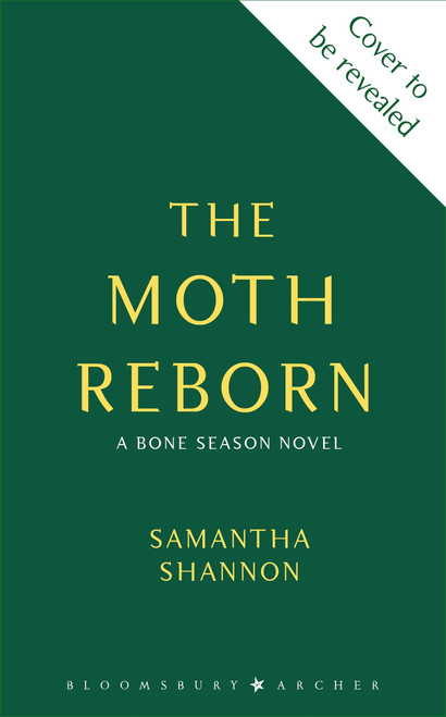 The Moth Reborn by Samantha Shannon, 9781639735907