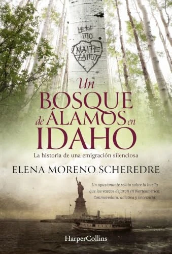 Un bosque de álamos en Idaho (A Poplar Forest in Idaho - Spanish Edition) by Elena Moreno Scheredre, 9788410645691
