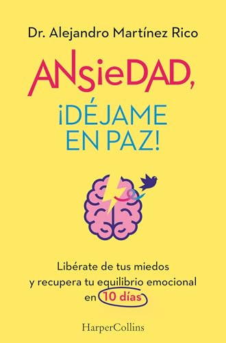 Ansiedad, ¡déjame en paz! by Alejandro Martínez Rico, 9788419809834