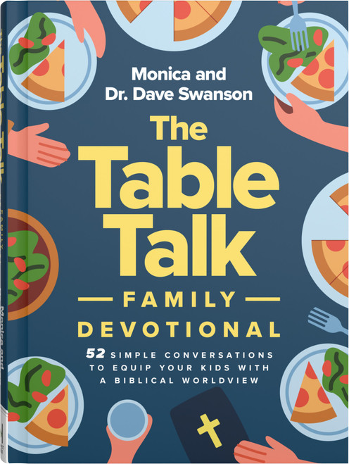 The Table Talk Family Devotional (52 Simple Conversations to Equip Your Kids with a Biblical Worldview) by Monica Swanson, Dave Swanson, 9780736995382