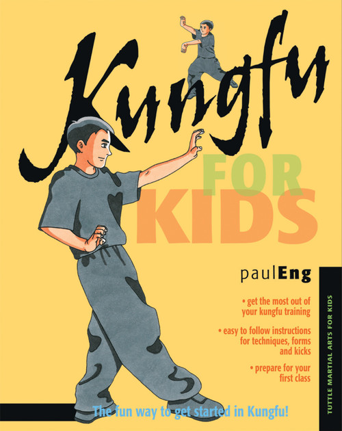 Kungfu for Kids by Paul Eng, Stephanie Tok, 9780804860550