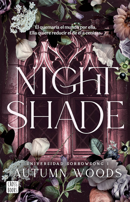 Nightshade ( Universidad Sorrowsong 1) (Spanish Edition) by Autumn Woods, 9786073941761