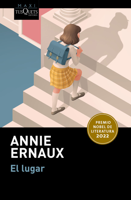 El lugar (Premio Nobel de literatura 2022) / A Man's Place (Winner of the Nobel Prize in Literature 2022) (Spanish Edition) by Annie Ernaux, 9786073944236