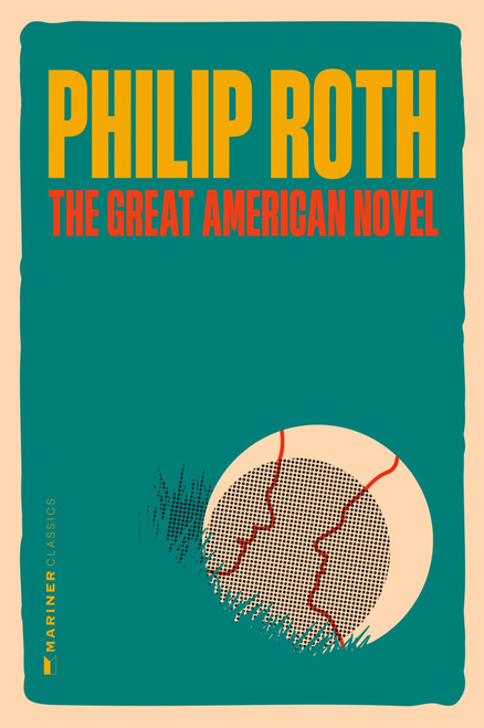 The Great American Novel (A Novel) by Philip Roth, 9780063499775