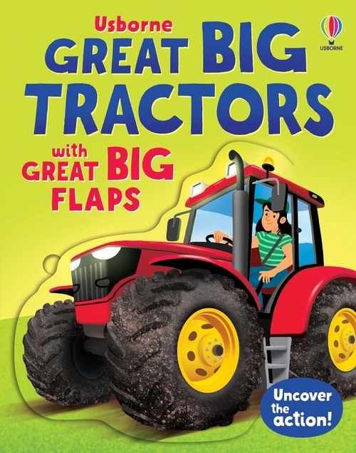 Great Big Tractors (with great big flaps) by Gabriele Antonini, Alice Beecham, 9781806461240