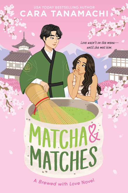 Matcha & Matches by Cara Tanamachi, 9780063515505