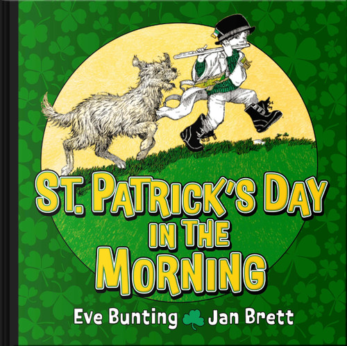 St. Patrick's Day in the Morning Gift Edition by Eve Bunting, Jan Brett, Jan Brett, 9780063581081