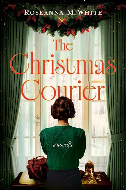 The Christmas Courier (A WWII Historical Novella) by Roseanna M. White, 9798400527838