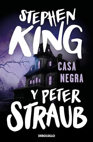 Casa Negra /Black House (Spanish Edition) by Stephen King, Peter Straub, 9788497592215