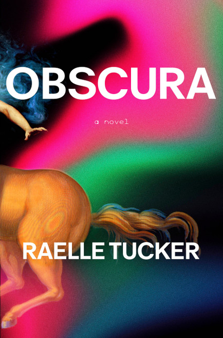 Obscura (A Novel) by Raelle Tucker, 9798217089994