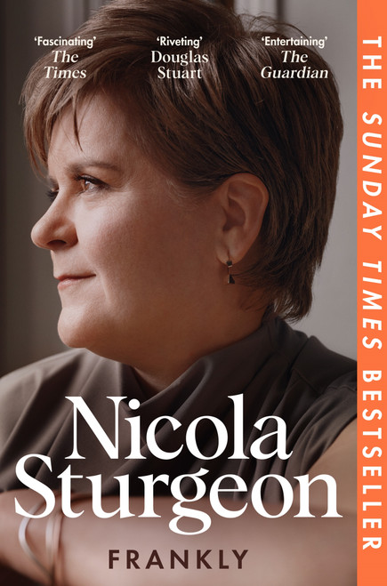 Frankly by Nicola Sturgeon, 9781035040230