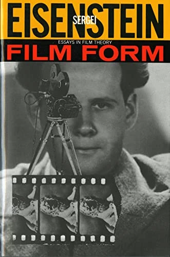 Film Form (Essays in Film Theory) by Sergei Eisenstein, 9780156309202