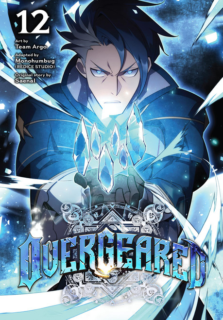 Overgeared, Vol. 12 by Team Team Argo, Monohumbug(REDICE Monohumbug(REDICE STUDIO), Saenal, ADAM JANKOWSKI, 9798400905476