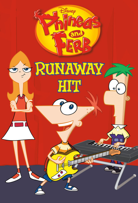 Runaway Hit (Disney Phineas and Ferb) by RH Disney, 9780736449038