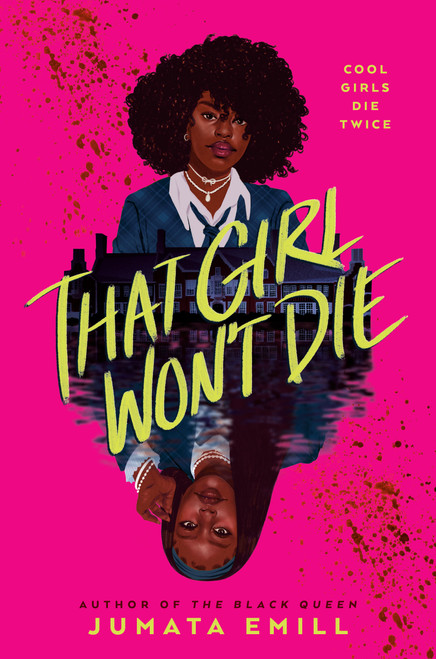 That Girl Won't Die by Jumata Emill, 9798217124275