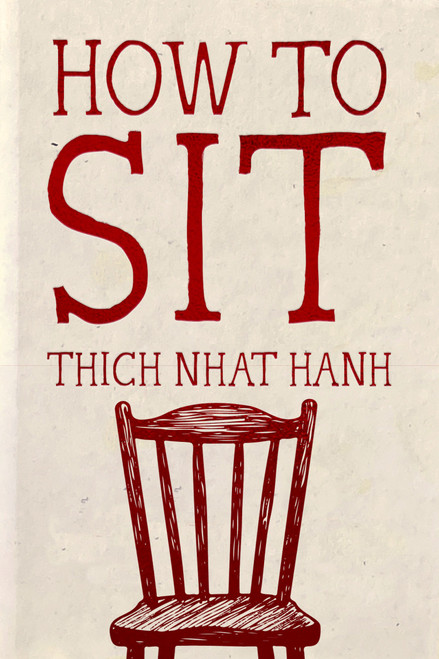 How to Sit (Hardcover Gift Edition) (Miniature Edition) by Thich Nhat Hanh, 9781967175567
