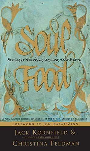 Soul Food (Stories to Nourish the Spirit and the Heart) by Jack Kornfield, 9780062514424