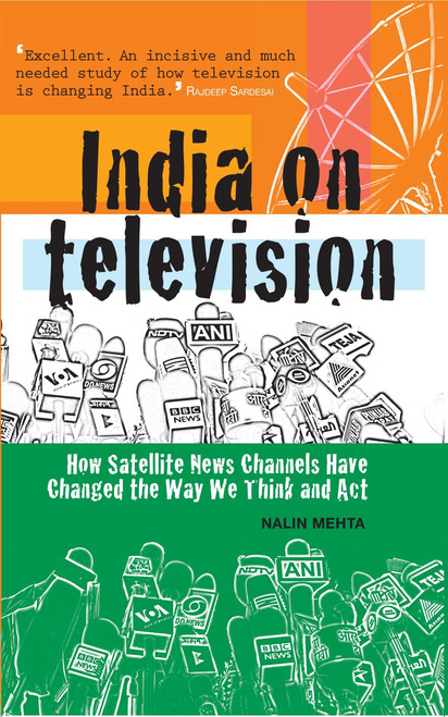 India On Television ( Hb ) by Nalin Mehta, 9788172237264