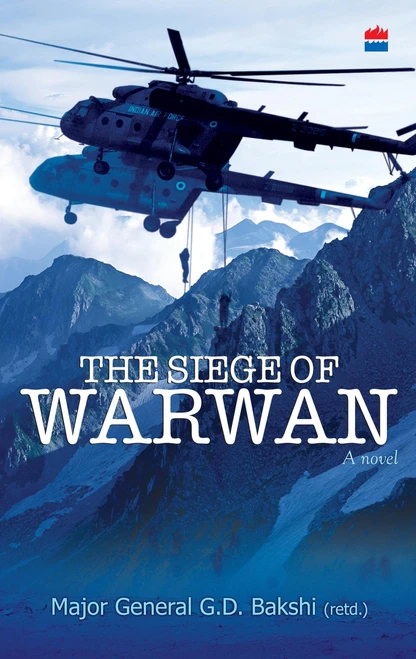 The Siege Of Warwan - A Novel by G Bakshi, 9788172239800