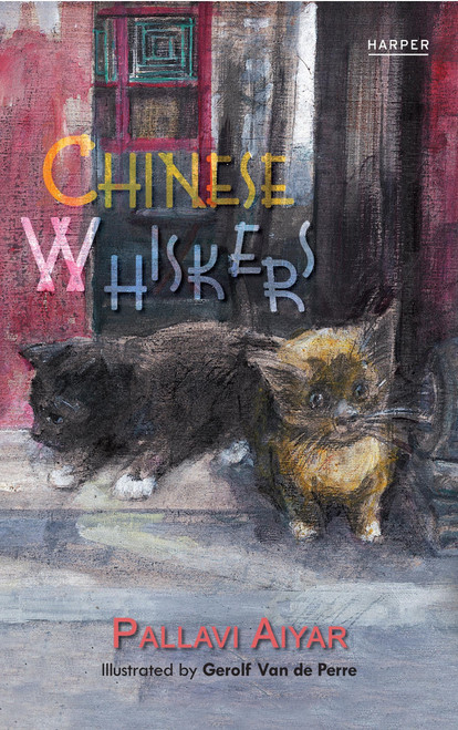 The Chinese Whiskers by Pallavi Aiyar, 9789350290163