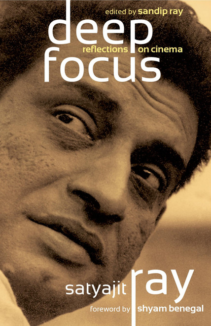 Deep Focus by Satyajit Ray, 9789351360018
