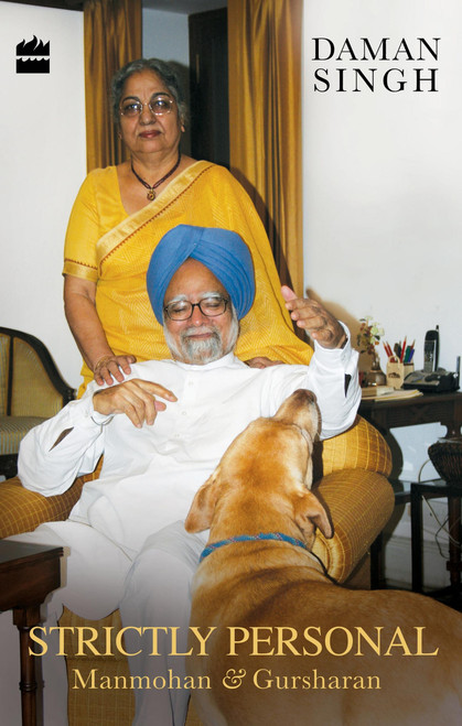 Strictly Personal (Gursharan and Manmohan) by Daman Singh, 9789352643196