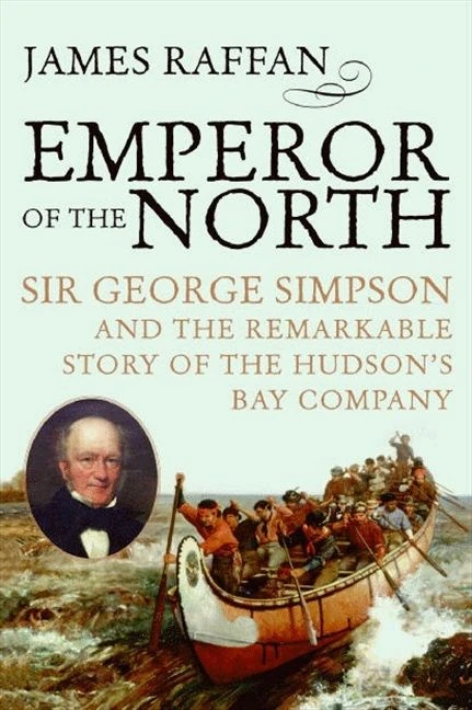 Emperor of the North by James Raffan, 9780062026651