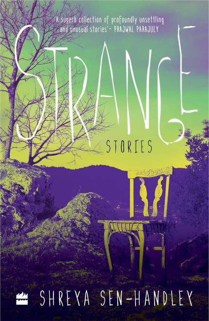 Strange (Stories) by Shreya Handley, 9789353571450