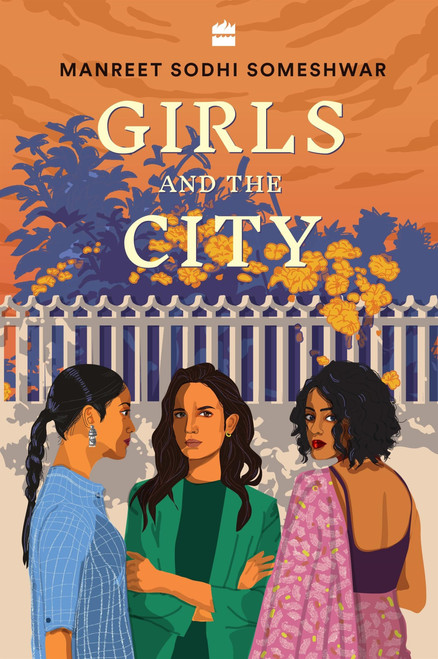 Girls and the City by Manreet Sodhi Someshwar, 9789353579432