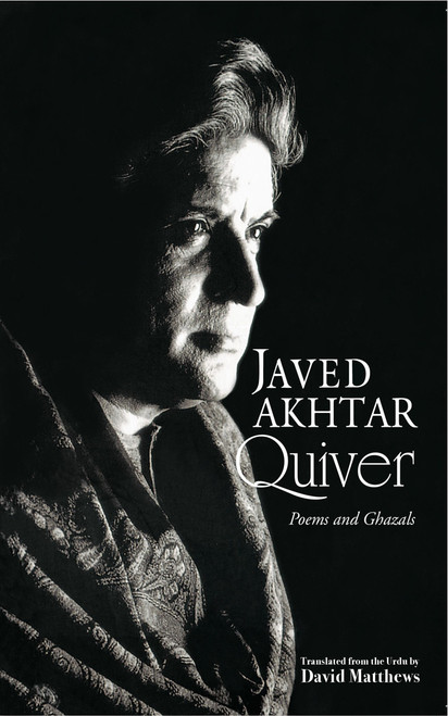 Quiver (Poems And Ghazals) by Javed Akhtar, 9788172235123