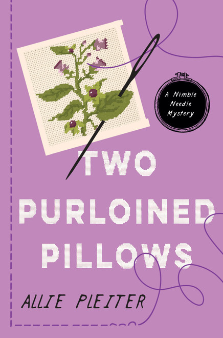 Two Purloined Pillows by Allie Pleiter, 9781496752048