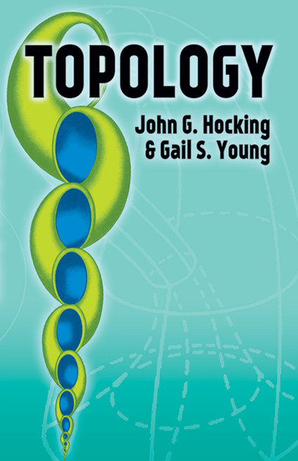 Topology by John G. Hocking, Gail S. Young, 9780486656762
