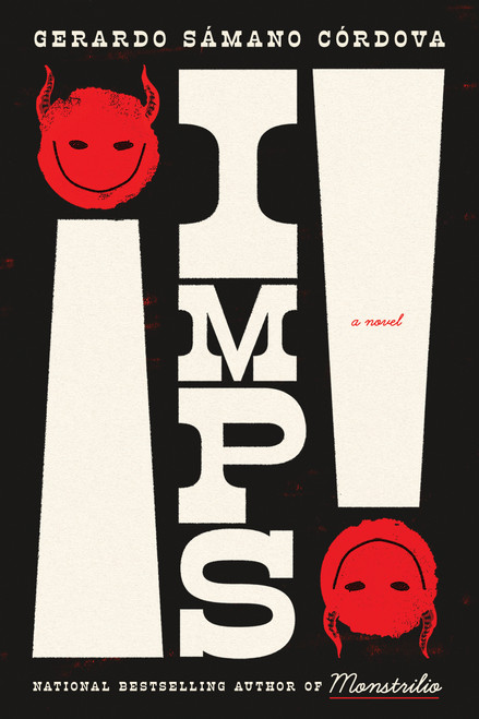 Imps! (A Novel) by Gerardo Sámano Córdova, 9781638934295