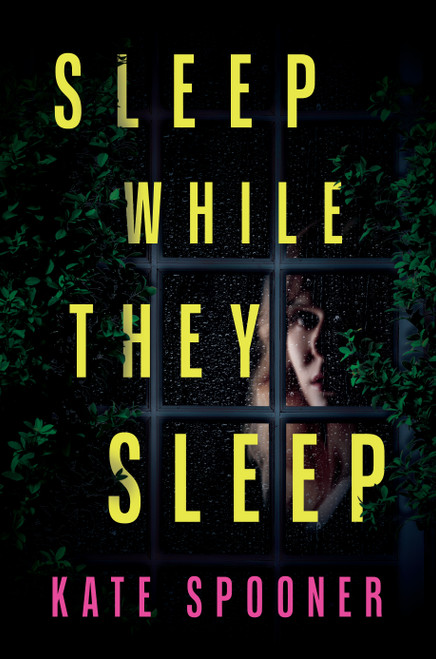 Sleep While They Sleep by Kate Spooner, 9798892429191