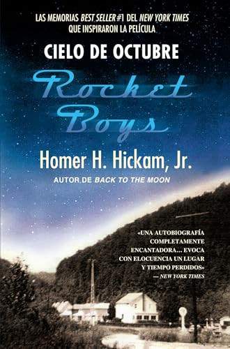 Cielo de octubre (Rocket Boys) (Spanish Edition) by Homer Hickam, 9780718074128